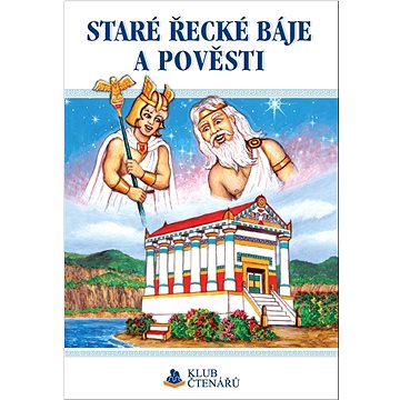 

Staré řecké báje a pověsti