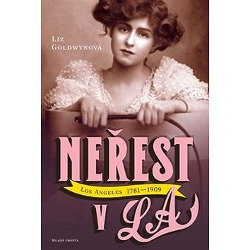 

Neřest v L.A.