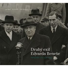 

Druhý exil Edvarda Beneše: Fotografie z let 1938-1945