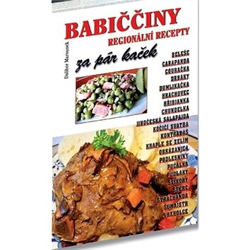 

Babiččiny regionální recepty: za pár kaček