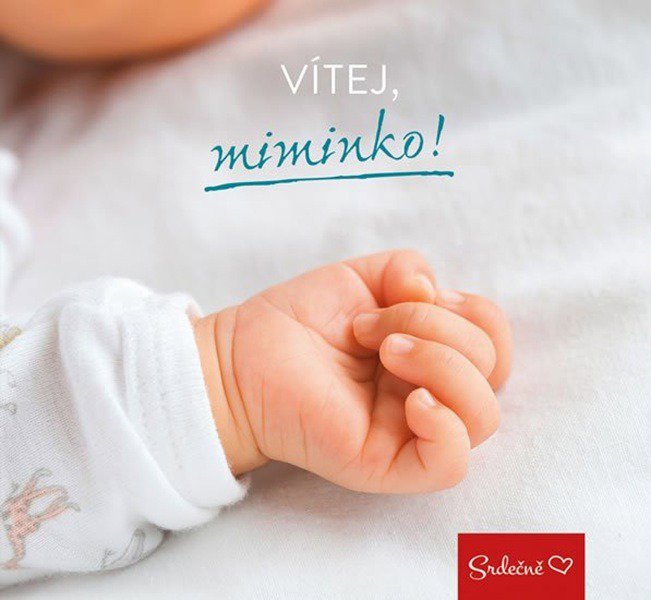 

Vítej, miminko!