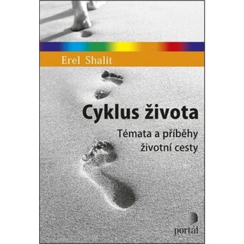 

Cyklus života: Témata a příběhy životní cesty