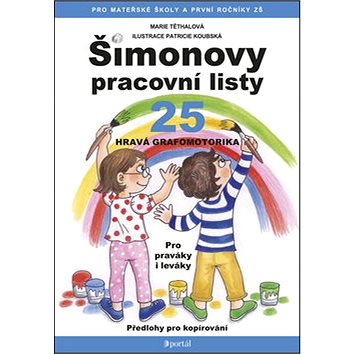

Šimonovy pracovní listy 25: Hravá grafomotorika