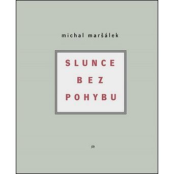 

Slunce bez pohybu