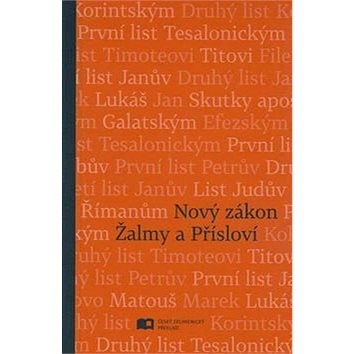 

Nový zákon Žalmy a Přísloví