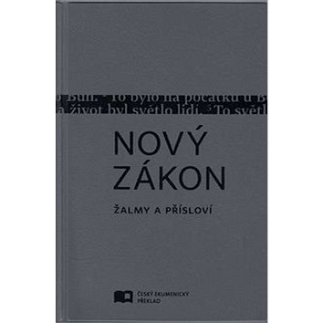 

Nový zákon Žalmy a Přísloví