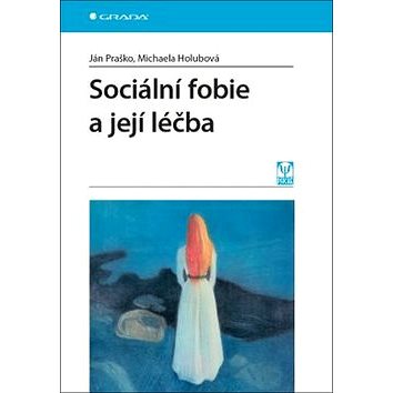 

Sociální fobie a její léčba