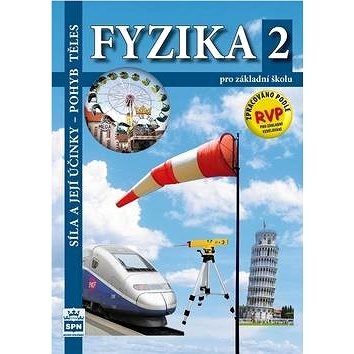 

Fyzika 2 pro základní školy RVP: Síla a její účinky, pohyb těles
