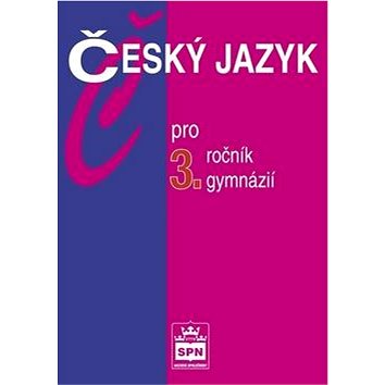 

Český jazyk pro 3.ročník gymnázií