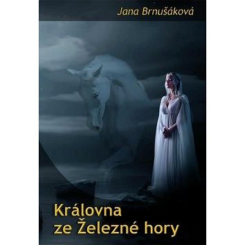 

Královna ze Železné hory