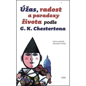 

Úžas, radost a paradoxy života podle G. K. Chestertona