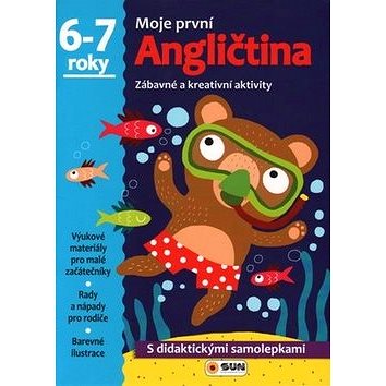 

Moje první Angličtina 6-7 roky: Zábavné a kreativní úkoly a aktivity