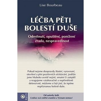 

Léčba pěti bolestí duše
