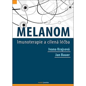 

Melanom: Imunoterapie a cílená léčba
