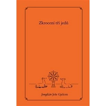

Zkrocení tří jedů