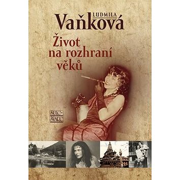 

Život na rozhraní věků