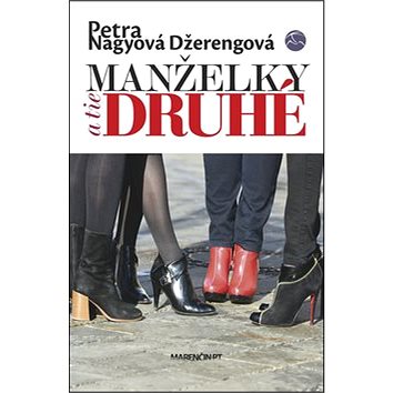 

Manželky a tie druhé