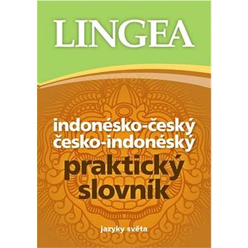 

Indonésko-český česko-indonéský praktický slovník