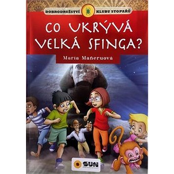 

Co ukrývá Velká sfinga: Dobrodružství klubu stopařů