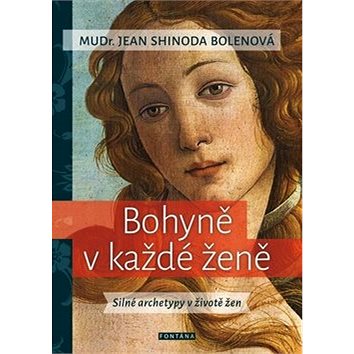 

Bohyně v každé ženě: Silné archetypy v životě žen