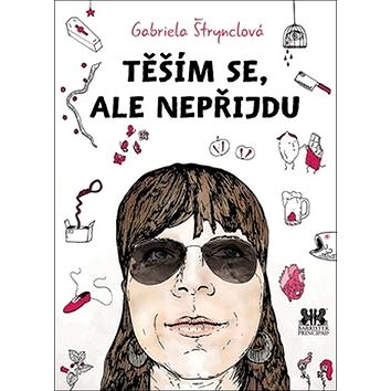 

Těším se, ale nepříjdu