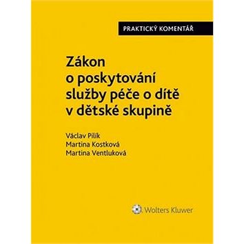 

Zákon o poskytování služby péče o dítě v dětské skupině