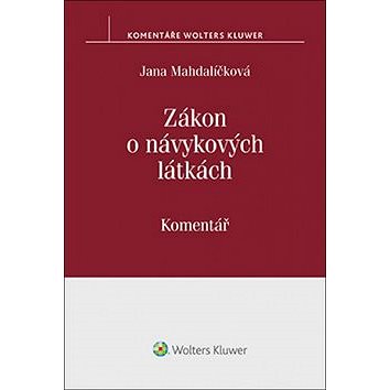 

Zákon o návykových látkách: (č. 167/1998 Sb.). Komentář