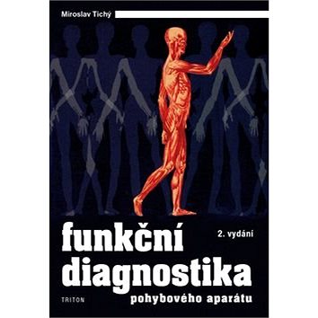

Funkční diagnostika pohybového aparátu