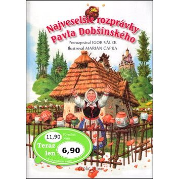 

Najveselšie rozprávky Pavla Dobšinského