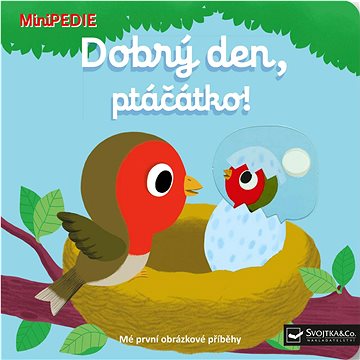 

Dobrý den, ptáčátko!: MiniPEDIE