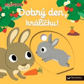 

Dobrý den, králíčku!: MiniPEDIE