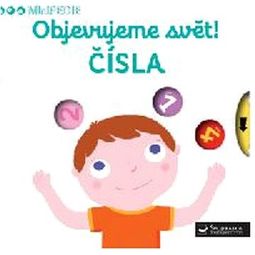 

Objevujeme svět! Čísla: MiniPEDIE