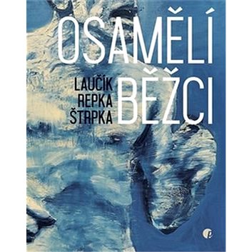 

Osamělí běžci