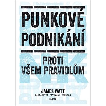 

Punkové podnikání: Proti všem pravidlům