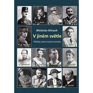 

V jiném světle: Příběhy, které možná neznáte