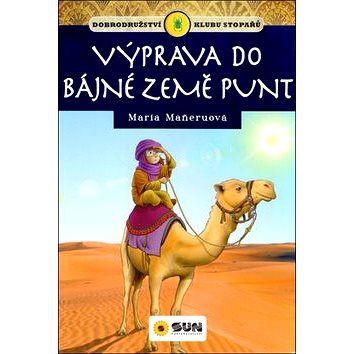 

Výprava do bájné země Punt: Dobrodružství klubu stopařů