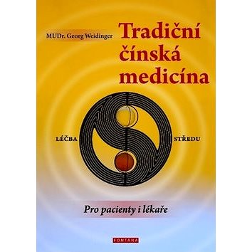 

Tradiční čínská medicína: léčba středu