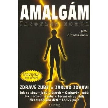 

Amalgám: časovaná bomba