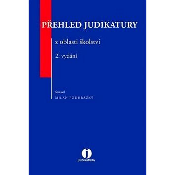 

Přehled judikatury z oblasti školství