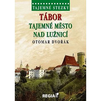 

Tábor Tajemné město nad. Lužnicí: Tajemné stezky