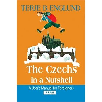 

The Czechs in a Nutshell