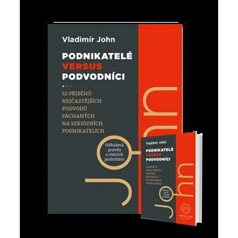 

Podnikatelé versus podvodníci