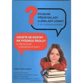 

Testy obecných studijních předpokladů a základy logiky 2. díl