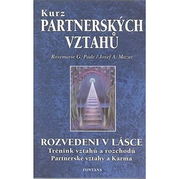 

Kurz partnerských vztahů: Rozvedeni v lásce