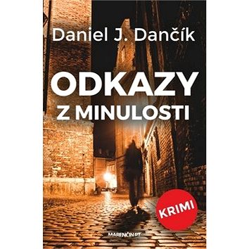 

Odkazy z minulosti