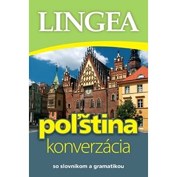 

Poľština konverzácia: so slovníkom a gramatikou