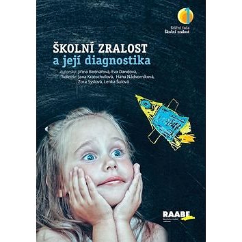 

Školní zralost a její diagnostika