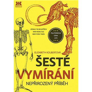 

Šesté vymírání: Nepřirozený příběh