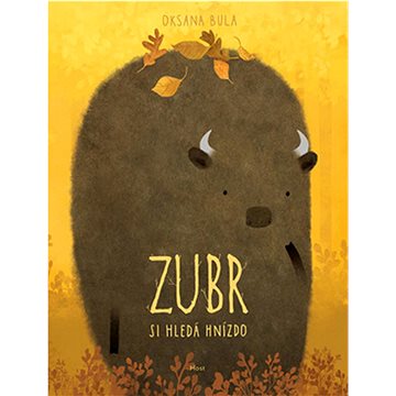 

Zubr si hledá hnízdo