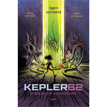 

KEPLER62 Kniha druhá: odpočítávání